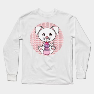 All I Need is ice cream and dogs, ice cream and dogs, ice cream and dogs lover Long Sleeve T-Shirt